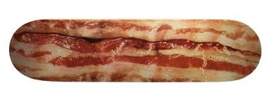 bacon skateboard 2 Bacon Skateboard