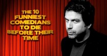 10 best comedian who died too early